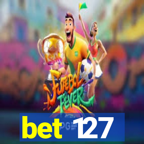 bet 127
